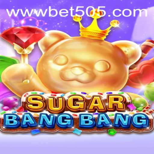 Discover the Thrilling World of SUGARBANGBANG: A Game Revolution